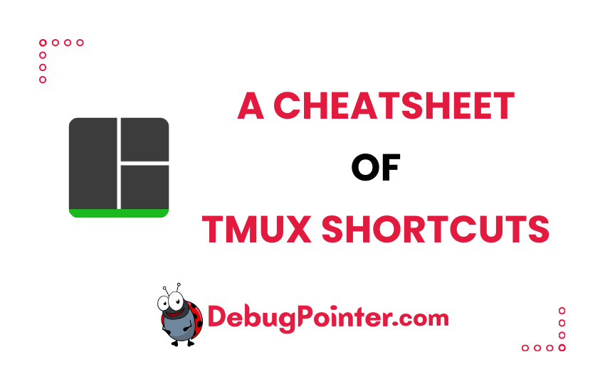 Tmux Cheatsheet Mastering Keyboard Shortcuts For Tmux